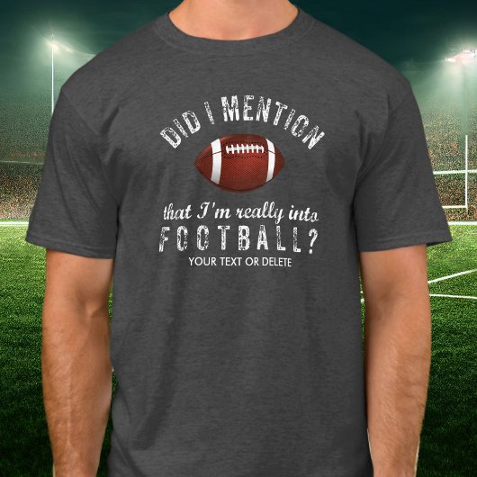 Funny  Football Sport Fanatic Personalized T-shirt