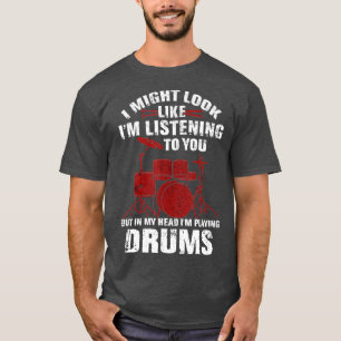 Funny for Drummers Drum Fans Band Members (2) T-shirt