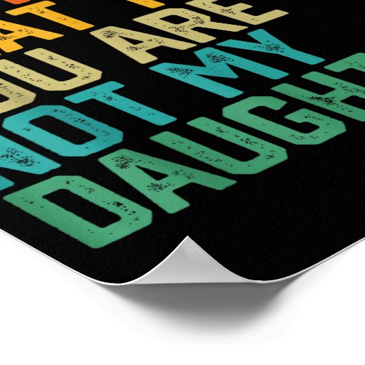 Funny For Father Dad From Daughter Father's Day Da Poster (Hoek)