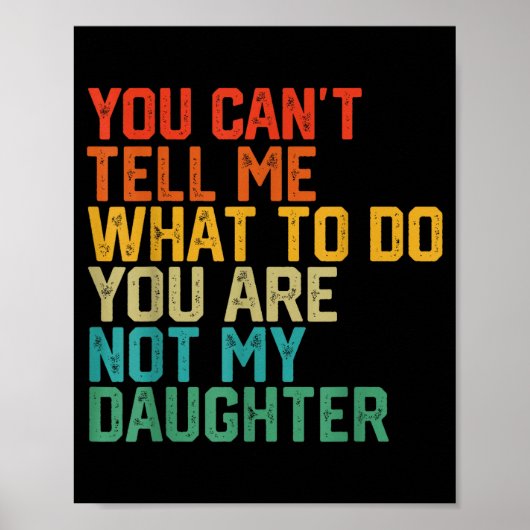 Funny For Father Dad From Daughter Father's Day Da Poster (Voorkant)