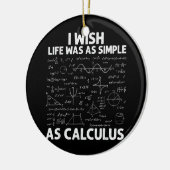 Funny for Men Women Wiskunde Teacher Wiskunde Joke Keramisch Ornament (Links)