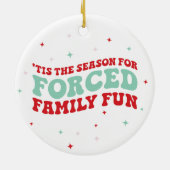 Funny Forced Family Fun Santa Happy Face Keramisch Ornament (Achterkant)