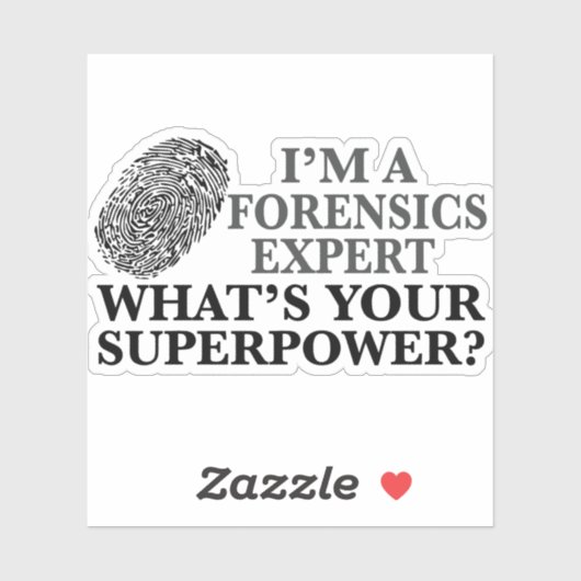 Funny Forensics Expert Sticker (Vel)