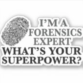 Funny Forensics Expert Sticker (Voorkant)