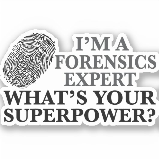 Funny Forensics Expert Sticker (Voorkant)