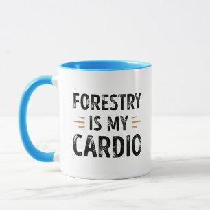 Funny Forestry is my Cardio - forest Gift Mok