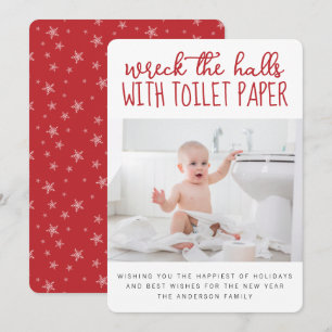 Funny Foto Wreck the Halls met Toilet Paper Feestdagenkaart