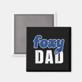 Funny Foxy Dad  Magneet (Voorkant / Achterkant)