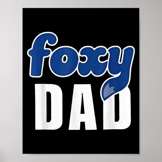 Funny Foxy Dad Poster (Voorkant)
