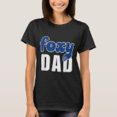 Funny Foxy Dad T-shirt (Voorkant)