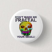 Funny Fractal Skull Ronde Button 3,2 Cm (Voorkant)