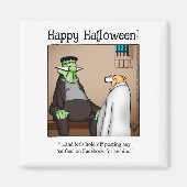 Funny Frankenstein Monster Humor Magnet (Voorkant)