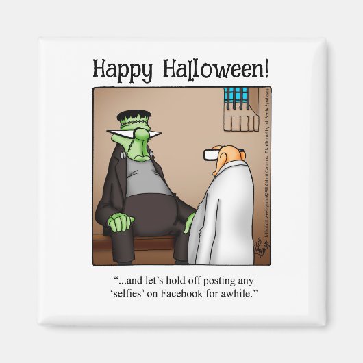 Funny Frankenstein Monster Humor Magnet (Voorkant)