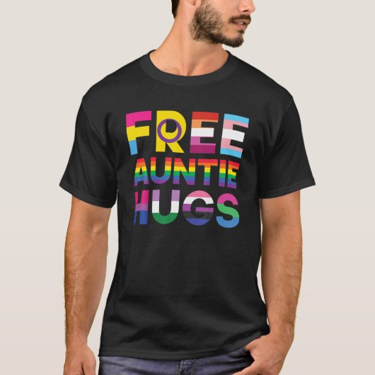 Funny Free Auntie Hugs Rainbow LGBTQ Pride Month T-shirt (Voorkant)
