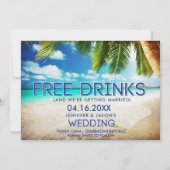 Funny Free Drink Beach Destination Wedding Save The Date (Voorkant)