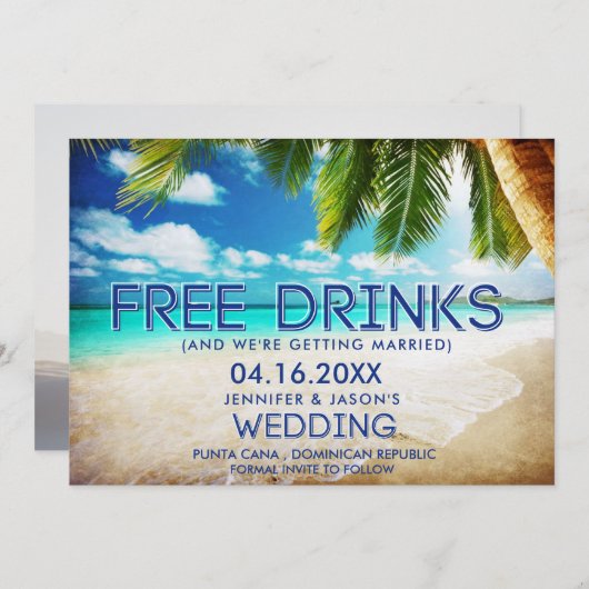 Funny Free Drink Beach Destination Wedding Save The Date (Voorkant / Achterkant)