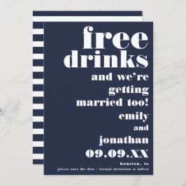 Funny Free Drink Casual Navy White Save the Date