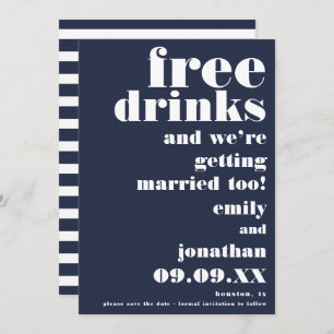 Funny Free Drink Casual Navy White Save the Date