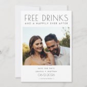 Funny Free Drinken Foto Wedding Save the Date (Voorkant)