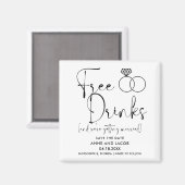 Funny Free Drinken Foto Wedding Save the Date Magneet (Voorkant / Achterkant)