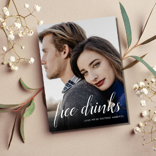 Funny Free Drinken Wedding Photo Save the Date Aankondigingskaart
