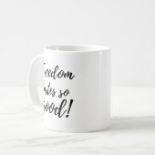 Funny Freedom Tastes So Good Retirement Gift Koffiemok (Voorkant links)