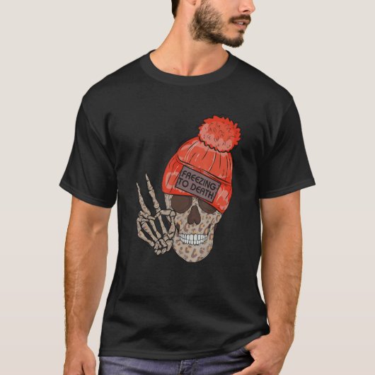 Funny Freezing to death Quote T-shirt (Voorkant)