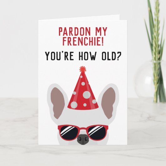 Funny French Bulldog Birthday Kaart (Voorkant)