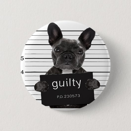 Funny French Bulldog Jail Mugshot Bad Dog Ronde Button 5,7 Cm (Voorkant)