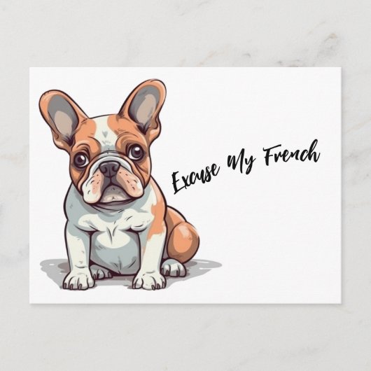 Funny French Bulldog Pardon My French Briefkaart (Voorkant)