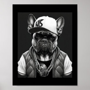 Funny French Bulldog Rapper Hip Star Poster