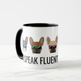 Funny French Bulldogs | Ik spreek Fluent Frenchie Mok