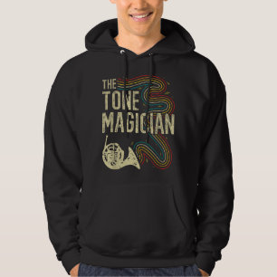 Funny French Horn, Tone Magicia Hornist Play Hoodie