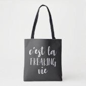 Funny French Quote Bold Typography in Black Tote Bag (Voorkant)