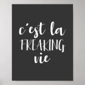 Funny French Quote in Black and White Poster (Voorkant)
