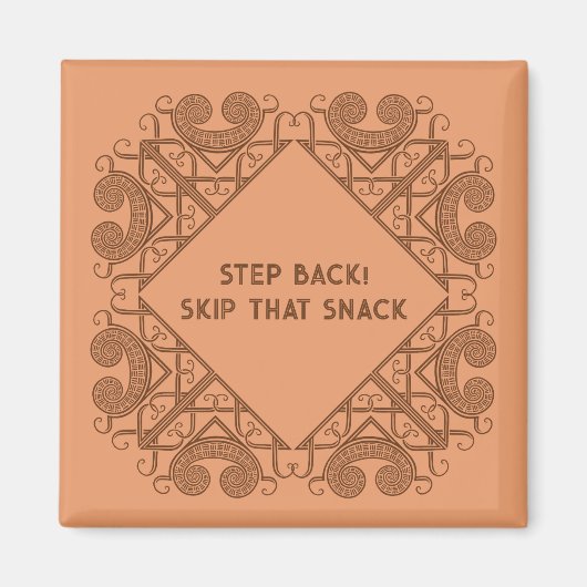 Funny Fridge Step Back! Skip That Snack Border Art Magneet (Voorkant)