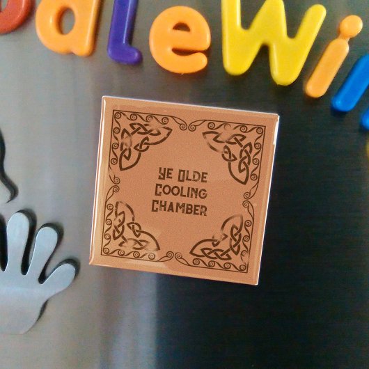 Funny Fridge Ye Olde Cooling Chamber Celtic Border Magneet