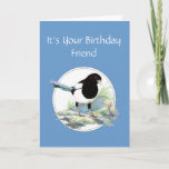 Funny, Friend Birthday, Magpie Waterverf Bird Kaart<br><div class="desc">Als je van vogels,  natuur of wilde dieren houdt,  en vooral van Magpies,  zou dit een geweldige verjaardagskaart zijn,  com</div>