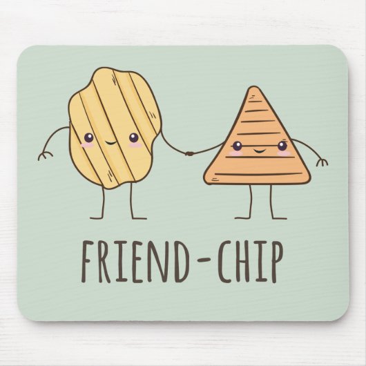 Funny Friend-chip chips chips Muismat (Voorkant)