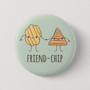 Funny Friend-chip chips chips Ronde Button 5,7 Cm