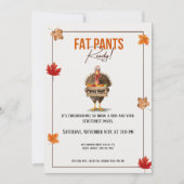 Funny Friendsgiving Invitation Fat Pants Ready Kaart (Voorkant)