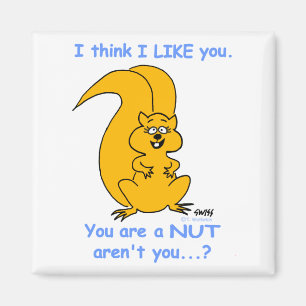Funny Friendship Magnet for Squirrel Lovers