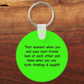 FUNNY FRIENDSHIP-MOMENTEN BESTE VRIEND KIJKEN ELK  SLEUTELHANGER (Voorkant)