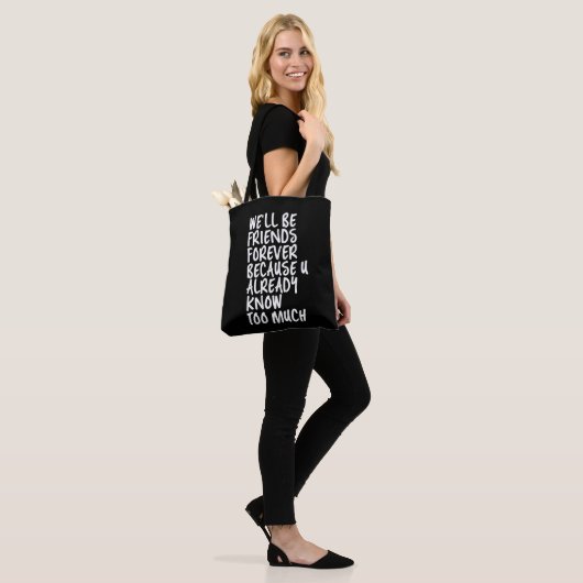 Funny Friendship Quote Best Friends Forever BFF Tote Bag (Op model)
