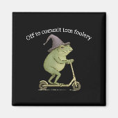 Funny Frog Graphic Saying Off To Commit Tom Fooler Magneet (Voorkant)