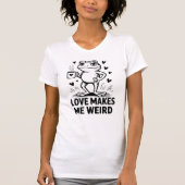 Funny Frog "Love Makes Me Weird" T-Shirt (Voorkant)
