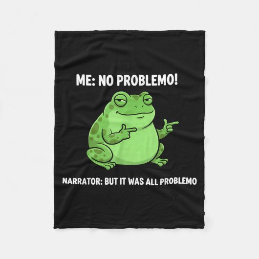 Funny Frog Me No Problemo Narrator But It Was All  Fleece Deken (Voorkant)