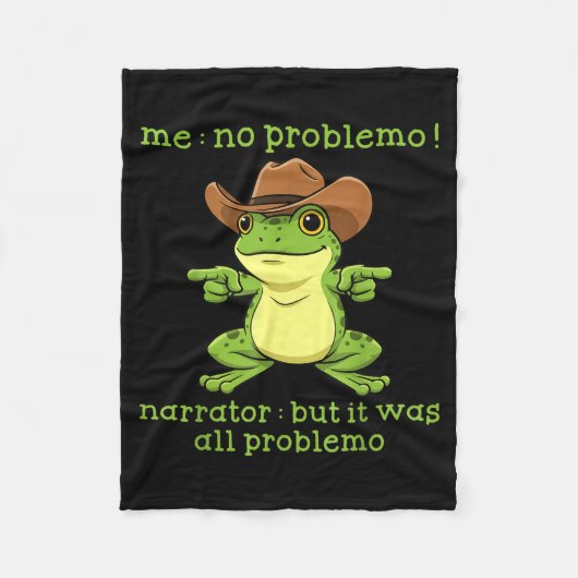 Funny Frog Me No Problemo Narrator But It Was All  Fleece Deken (Voorkant)
