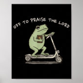 Funny Frog Off To Praise The Lord Christian Scoote Poster (Voorkant)