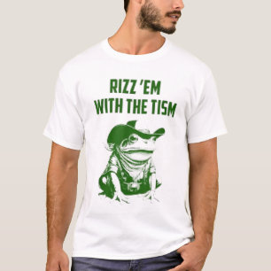 Funny Frog Rizz Em met de Tism Funny Quote T-shirt